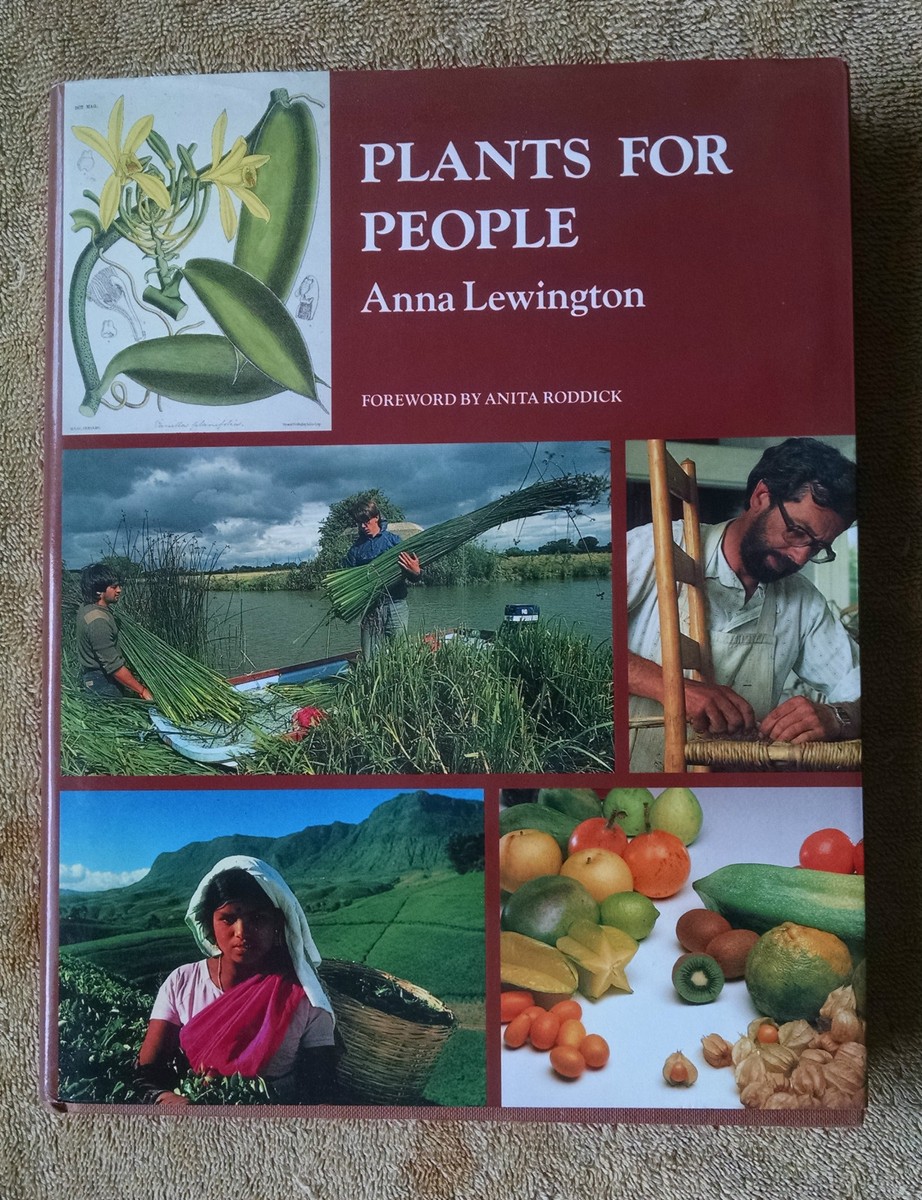 Plants for People by Anna Lewington 1990 Oxford Royal Botanic