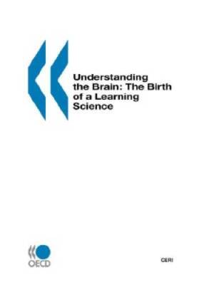 Understanding the Brain: The Birth of a New Learning Science - Paperback - GOOD