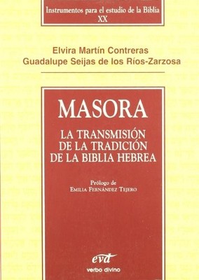 Masora: La transmisi�n de la tradici�n de la Biblia Heb - Spanish Language  NEW