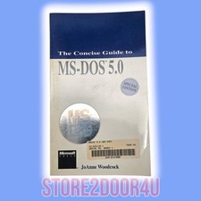 The Concise Guide to MS-DOS 5.0 Special Edition Woodcock, Joanne