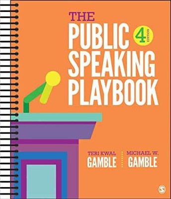 The Public Speaking Playbook - Spiral-bound, by Gamble Teri Kwal; - Acceptable n