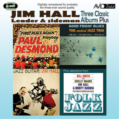 Jim Hall Three Classic Albums Plus: Jazz Guitar/Good Friday Blues/Paul Desm (CD)