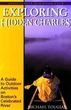 Exploring the Hidden Charles: A Guide to Outdoor Activities on Boston's Celebra
