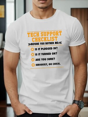 T_Shirt Tech Support Checklist - Before you Bother me: Fun Spass Sprüche Shirt