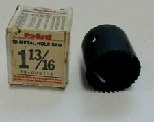 NOS Pro- Band Bi-Metal Hole Saw 1 13/16 Inch #15-0021-1