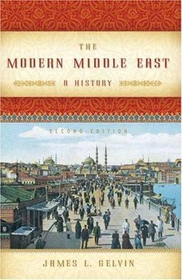 The Modern Middle East: A History Gelvin, James L. paperback Used - Good