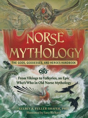 Norse Mythology: The Gods, Goddesses, and Heroes Handbook | englisch