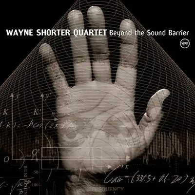 Wayne Shorter - Beyond the Sound Barrier