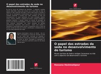 Rossana Heshmatipour | O Papel Das Estradas Da Seda No Desenvolvimento Do...