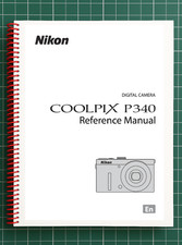 Nikon CoolPix P340   User Reference Manual   239 Pages   Printed  Bound in USA