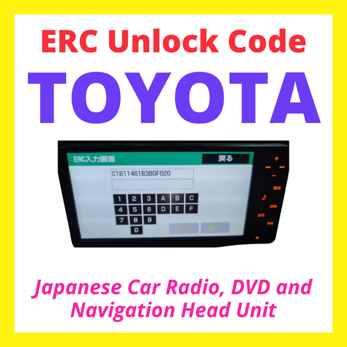 Toyota ERC Code Unlock Radio Reset Japanese Car Audio Decoder Safety