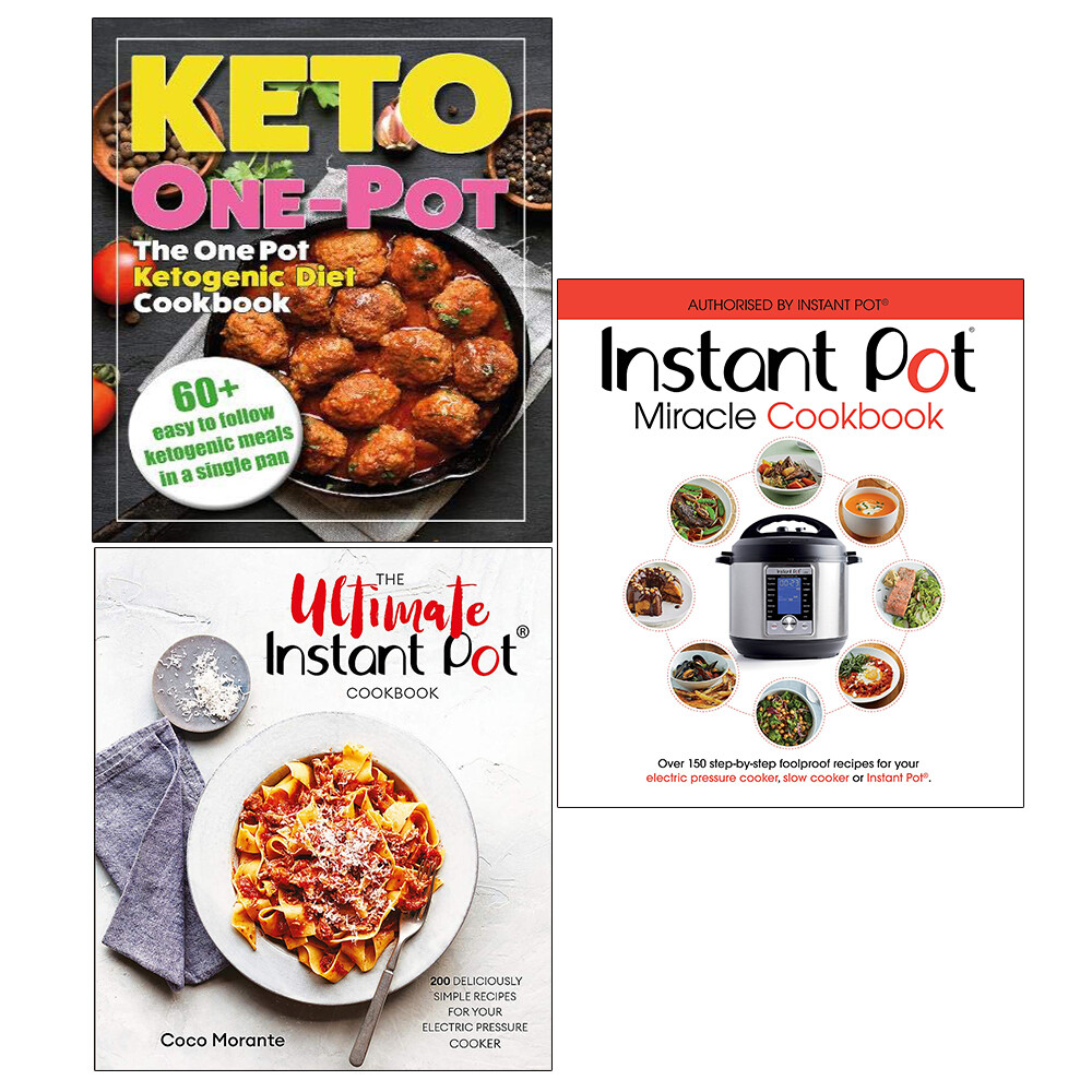 Ultimate Instant Pot, One Pot Ketogenic Diet, Instant Pot Miracle 3 Books Set