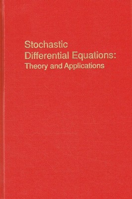 Arnold, Ludwig: Stochastic Differential Equations: Theory and Applications.