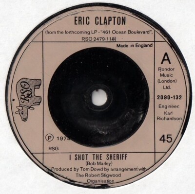Eric Clapton I Shot The Sheriff / Give Me Strength Vinyl Single 7inch RSO