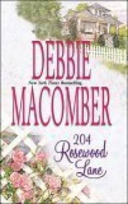 204 Rosewood Lane (Cedar Cove, Book 2) - Hardcover By Debbie Macomber - GOOD
