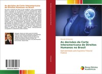 Marcelo Di Rezende | As DecisõEs Da Corte Interamericana De Direitos Humanos...