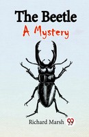 Richard Marsh | The Beetle A Mystery | Taschenbuch | Englisch (2024)