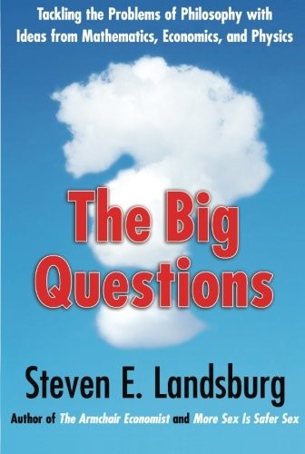 The Big Questions: Tackling The Problems Of Phi. Landsburg<| - Image 2