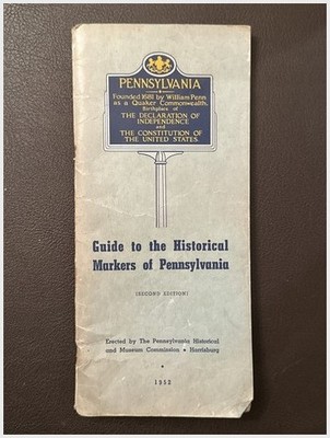 PA Historical Markers Guide 2nd Edition Pamphlet & Map 1952