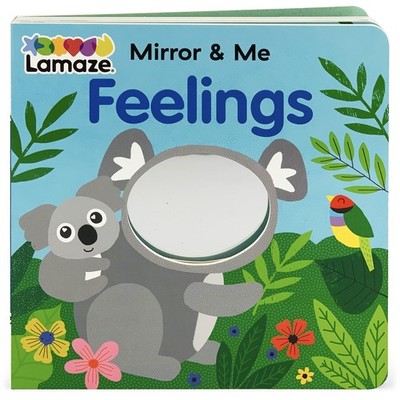 Mirror & Me Feelings: Lamaze Mirrored Board Book for Infants & Babies, Ages ...