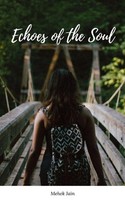 Mehek Jain | Echoes Of The Soul | Taschenbuch | Englisch (2023)