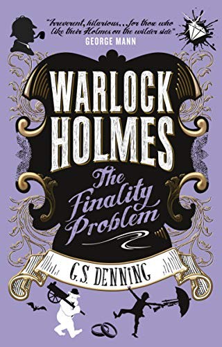 Warlock Holmes - The Finality Problem (Warlock Holmes 5) by Denning New^* - Image 3