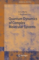 David A. Micha (U. A.) | Quantum Dynamics Of Complex Molecular Systems | Buch