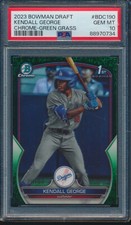 PSA 10 KENDALL GEORGE 1st 2023 Bowman Chrome GREEN GRASS REFRACTOR/99 GEM MINT