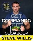 Get Commando Fit Cookbook by Steve Willis (Paperback, 2015)
