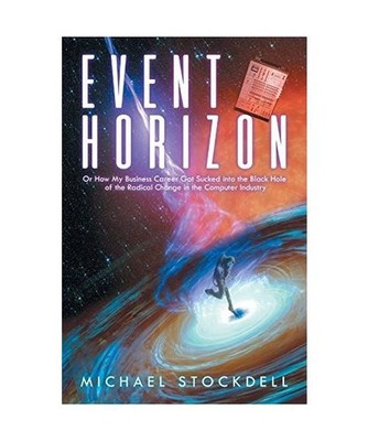 Event Horizon: Or How My Business Career Got Sucked into the Black Hole of the R