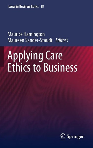 Maurice Hamington (U. A.) | Applying Care Ethics To Business | Buch | Englisch-image