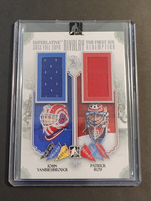 2013 ITG Fall Expo The First Six Rivalry /9 Patrick Roy John ...