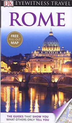 DK Eyewitness Travel Guide: Rome by DK Book The Cheap Fast Free Post ...