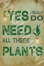 Funny Plant Sign Weatherproof Aluminum 8x12 Outdoor Gift Idea Humor