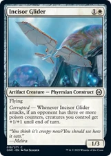 Incisor Glider #15 *Normal* Phyrexia: All Will Be One - NM MTG