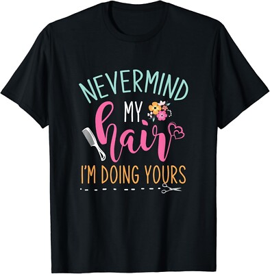 Barber Women Girls Hair Beauty Gift Idea Hairstylist Gift Unisex T-Shirt