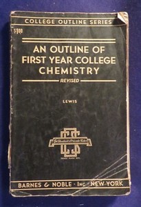 1944 An Outline Of 1st Year College Chemistry Paperback Textbook