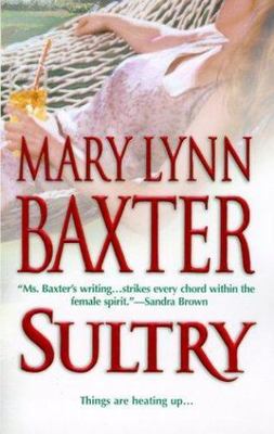 sultry by Mary Lynn Baxter