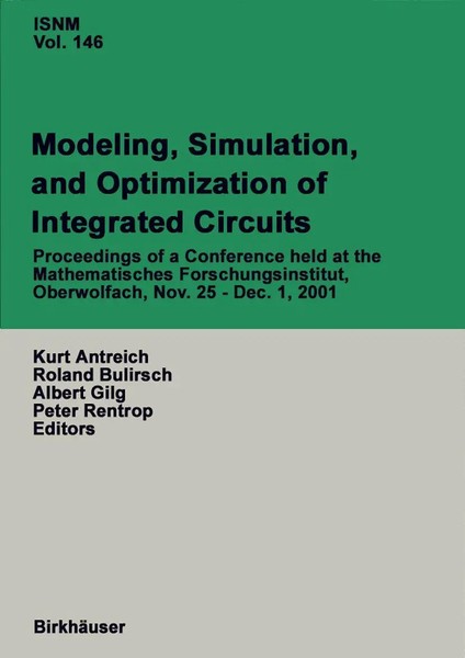 K. Antreich (U. A.) | Modeling, Simulation, And Optimization of Integrated...-image