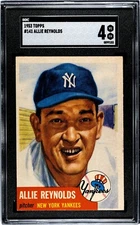 1953 Topps Allie Reynolds #141 SGC 4