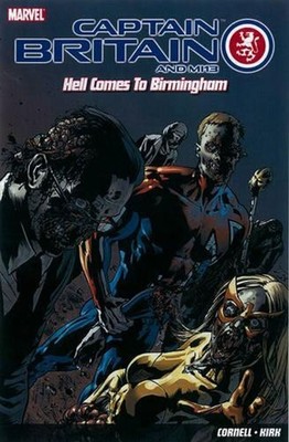 Captain Britain and MI13: Hell Comes to Birmingham by Paul Cornell Paperback Boo