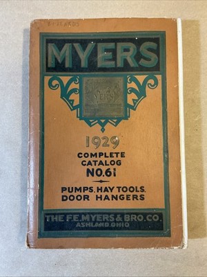 1929 F. E. Myers & Bros. Co. Pumps Hay Tools & Door Hangers Catalog INV-AA04