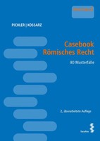 Casebook RöMisches Recht | 80 MusterfäLle | Alexander Pichler (U. A.) | Buch