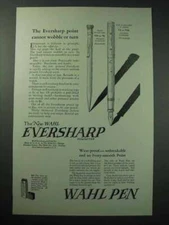 1925 Eversharp Pencil, Wahl Pen Ad - Cannot Wobble