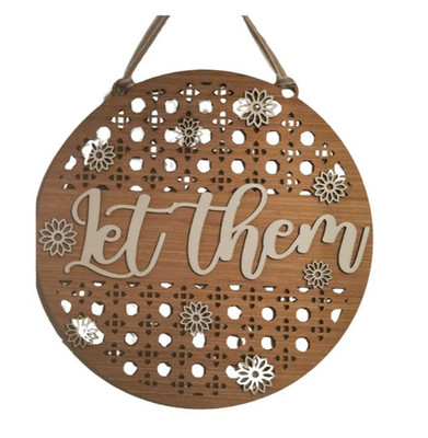 Rustikaler Boho Wandbehang - Lasergeschnittenes Schild im Rattan-Stil mit Worten ''Lass sie''