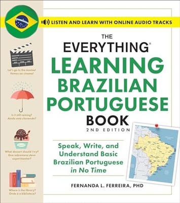 Fernanda PhD Ferreir - Everything Learning Brazilian Portuguese Book  - G245z