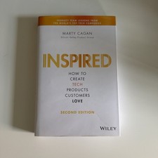 Inspired: How to Create Tech Products Customers Love (Silicon... by Cagan, Marty