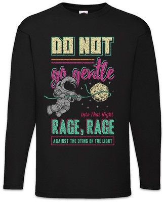 Do Not Go Gentle Langarm T-Shirt Gamer Astronaut Gaming Space Pixel Retro Arcade