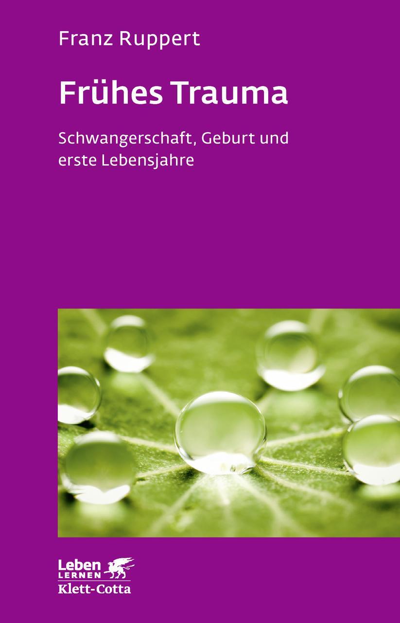 Thumbnail - Ruppert Franz (prof.). Frühes Trauma. Taschenbuch