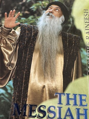 The Messiah, Vol 1 by Osho, Bhagwan Shree Rajneesh ''The Prophet''